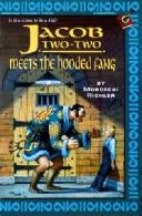 Cover of: Jacob Two-Two Meets the Hooded Fang