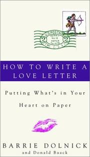 Cover of: How to Write a Love Letter: Putting What's in Your Heart on Paper