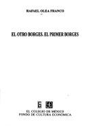 Cover of: El otro Borges: el primer Borges
