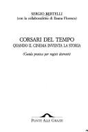 Cover of: Corsari del tempo by Sergio Bertelli