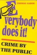 Cover of: "Everybody does it!": crime by the public