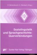 Soziolinguistik und Sprachgeschichte by Gabriele Berkenbusch, Christine Bierbach