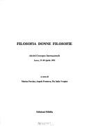 Cover of: Filosofia, donne, filosofie: atti del convegno internazionale : Leece, 27-30 aprile 1992