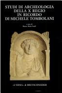 Cover of: Studi di archeologia della X regio in ricordo di Michele Tombolani