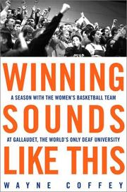 Cover of: Winning sounds like this: a season with the women's basketball team at Gallaudet, the world's only university for the deaf