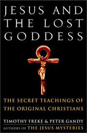 Cover of: Jesus and the Lost Goddess | Timothy Freke