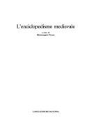 Cover of: L' enciclopedismo medievale