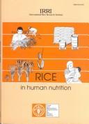 Rice in human nutrition by Bienvenido O. Juliano