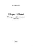 Cover of: Il Regno di Napoli: il Mezzogiorno angioino e aragonese (1266-1494)