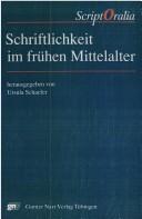 Cover of: Schriftlichkeit im frühen Mittelalter