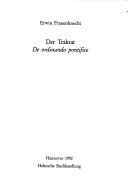 Der Traktat De ordinando pontifice by Erwin Frauenknecht