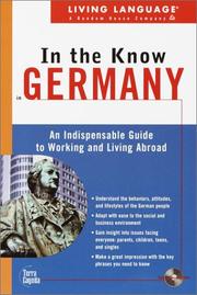 Cover of: Living Language In the Know in Germany: An Indispensable Cross Cultural Guide to Working and Living Abroad (LL(TM) In the Know)
