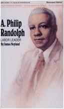 Cover of: A. Philip Randolph | James Neyland