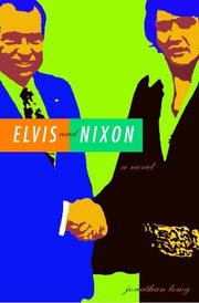 Cover of: Elvis and Nixon: a novel
