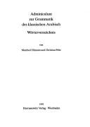 Cover of: Adminiculum zur Grammatik des klassischen Arabisch: Wörterverzeichnis