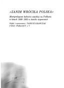 Cover of: "Zanim wróciła Polska": martyrologium ludności unickiej na Podlasiu w latach 1866-1905 w świetle wspomnień