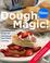 Cover of: Pillsbury: Dough Magic!