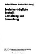 Cover of: Sozialverträgliche Technik: Gestaltung und Bewertung