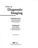 Cover of: Primer of diagnostic imaging by Ralph Weissleder