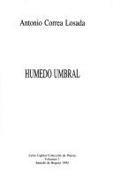 Cover of: Humedo umbral by Antonio Correa Losada