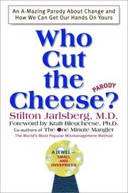 Who cut the cheese? by Stilton Jarlsberg