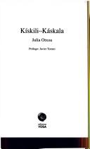 Kískili-Káskala by Julia Otxoa