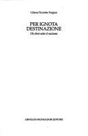 Cover of: Per ignota destinazione: gli ebrei sotto il nazismo