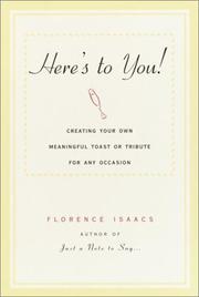 Cover of: Here's to you! by Florence Isaacs