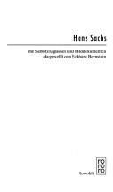 Cover of: Hans Sachs: mit Selbstzeugnissen und Bilddokumenten