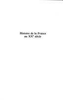 Cover of: Histoire de la France au XXe siècle by Serge Berstein, Serge Berstein