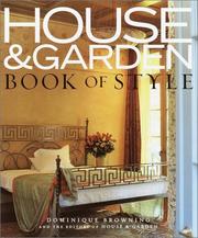 Cover of: House & Garden Book of Style: The Best of Contemporary Decorating