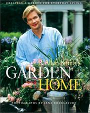 Cover of: P. Allen Smith's Garden Home by P. Allen Smith