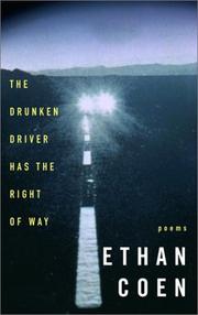 Cover of: The drunken driver has the right of way: poems