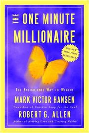Cover of: The One Minute Millionaire by Mark Victor Hansen, Robert G. Allen
