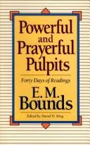 Cover of: Powerful and prayerful pulpits: forty days of readings