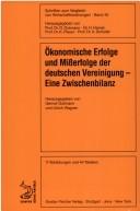 Cover of: Ökonomische Erfolge und Misserfolge der deutschen Vereinigung: eine Zwischenbilanz