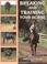 Cover of: Breaking and training your horse