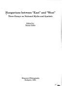 Hungarians between "East" and "West" by Tamás Hofer