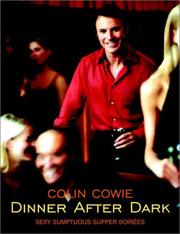 Cover of: Dinner After Dark: Sexy, Sumptuous Supper Soirees