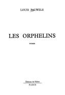 Cover of: Les orphelins: roman