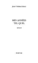 Mes années Tel quel by Jean Thibaudeau