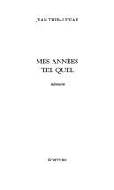 Cover of: Mes années Tel quel: mémoire