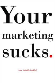 Cover of: Your Marketing Sucks. by Mark Stevens