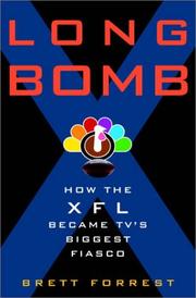 Cover of: Long Bomb: How the XFL Became TV's Biggest Fiasco