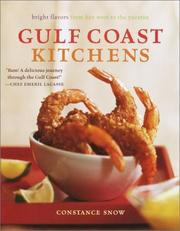Cover of: Gulf Coast Kitchens: Bright Flavors from Key West to the Yucatán