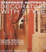 Cover of: Stephanie Hoppen's decorating with style: elegant details and creative solutions for transforming your home