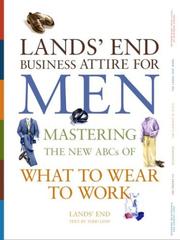 Cover of: Lands' End Business Attire for Men: Mastering the New ABCs of What to Wear to Work