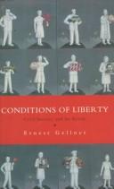 Conditions of Liberty by Ernest Gellner