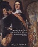 Cover of: Geringde buffels en heren van stand: het patriciaat van Leiden, 1574-1700