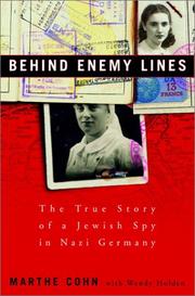Cover of: Behind Enemy Lines: The True Story of a French Jewish Spy in Nazi Germany